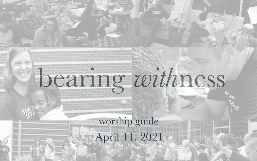 RESTORATION WORSHIP GUIDE | APRIL 11, 2021