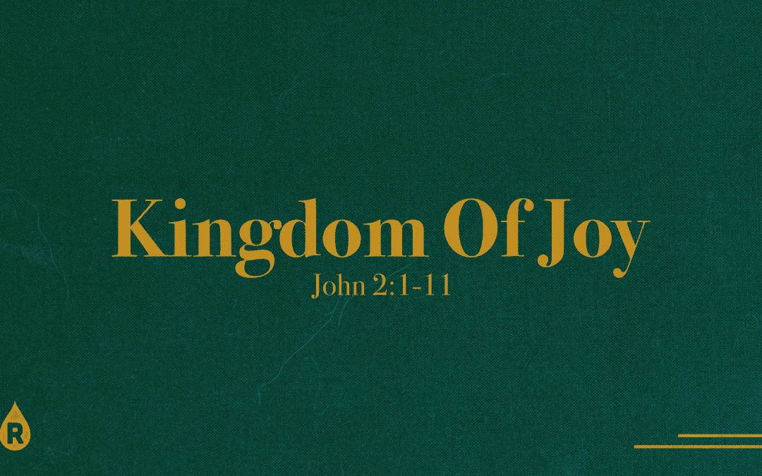 Epiphany | Kingdom Of Joy (1.16.22)