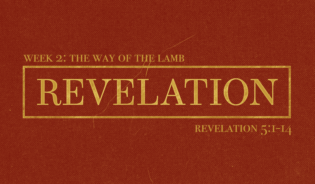 Revelation | The Way Of The Lamb