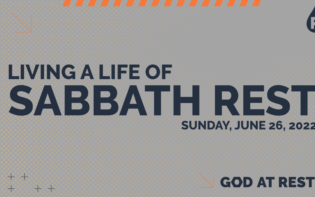 God At Rest | Living A Life Of Sabbath Rest