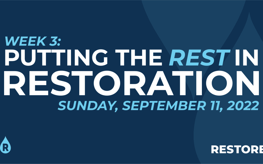 Restore | Putting The Rest In Restoration